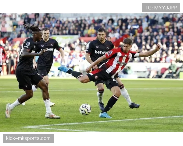 布伦特福德全力冲刺保级关键战，近期表现亮眼