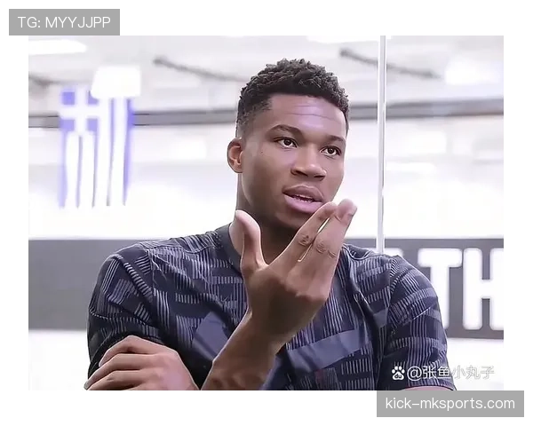 扬尼斯·阿德托昆博挡拆突破效率提升显著 拉开与字母哥历史同期差距