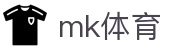 MK体育平台 - 实时足球赛事直播比分高清站
